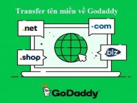 Hướng dẫn Transfer tên miền về GoDaddy mới nhất